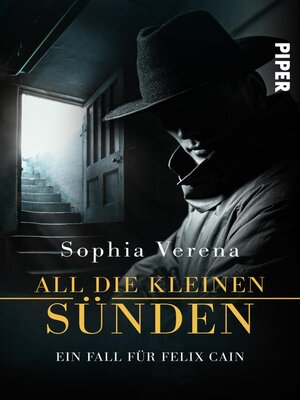 cover image of All die kleinen Sünden. Ein Fall für Felix Cain